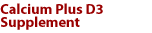 Calcium Plus D3 Supplement