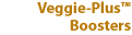 Veggie-Plus Boosters